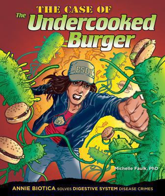 The case of the undercooked burger