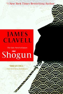 Shåogun : the epic novel of Japan / James Clavell.