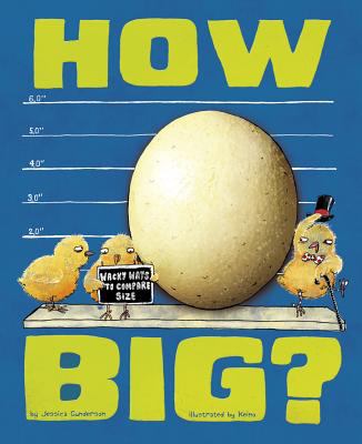 How big? : wacky ways to compare size