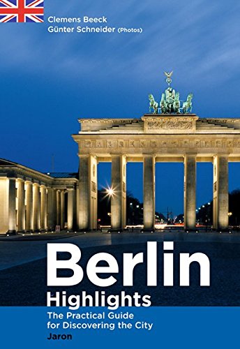 Berlin highlights : the practical guide for discovering the city