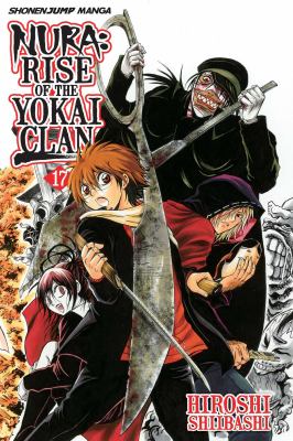 Nura : rise of the Yokai clan. 17, Kirisaki Toryanse, the Ripper /