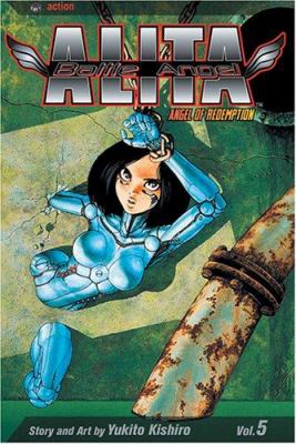 Battle angel Alita. 5, Angel of redemption /