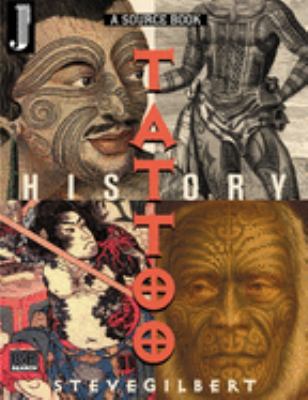 Tattoo history : a source book : an anthology of historical records of tattooing throughout the world