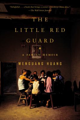 The little red guard : a family memoir