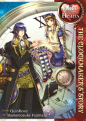 Alice in the Country of Hearts. The clockmaker's story /