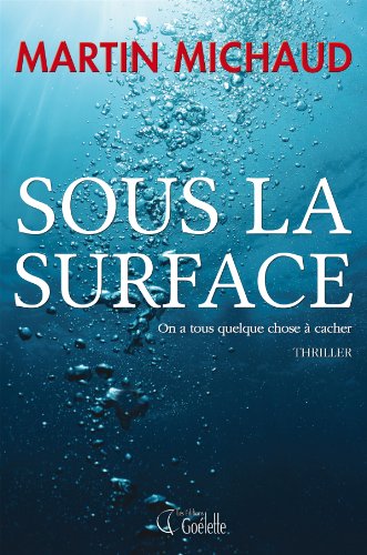 Sous la surface : on a tous quelque chose à cacher