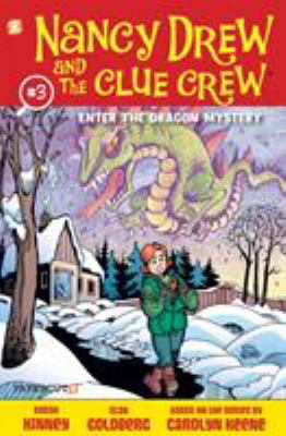 Nancy Drew and the clue crew. 3, Enter the dragon mystery /