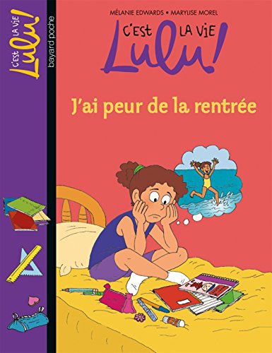 J'ai peur de la rentrée : une histoire