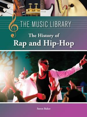 The history of rap and hip-hop