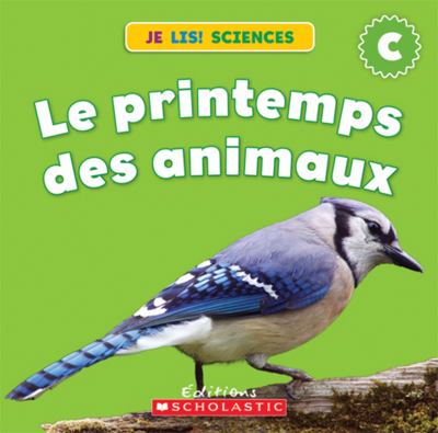 Le printemps des animaux