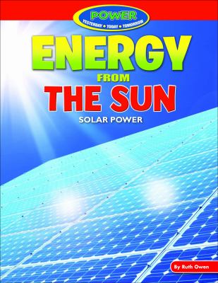 Energy from the sun : solar power