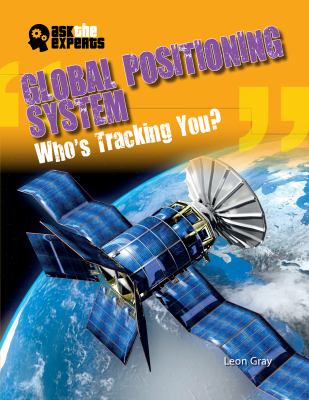 Global positioning system : who's tracking you?