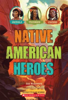 Native American heroes