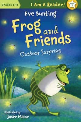 Frog and friends : outdoor surprises