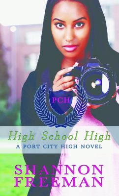 High school high : a Port City High novel