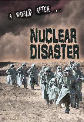 Nuclear disaster