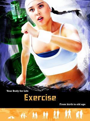 Exercise : from birth to old age