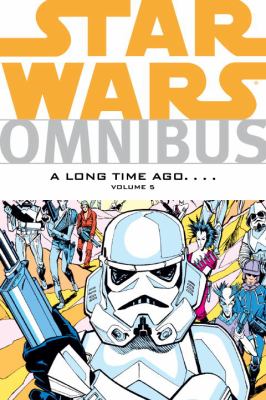 Star Wars omnibus : a long time ago--