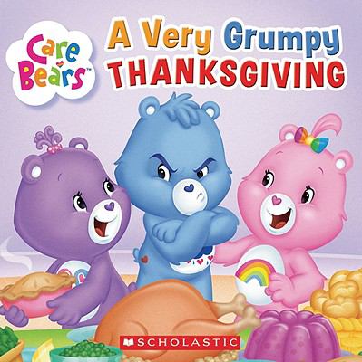Very Grumpy Thanksgiving : Care Bears