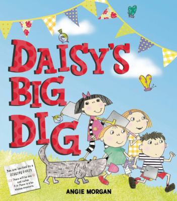 Daisy's big dig