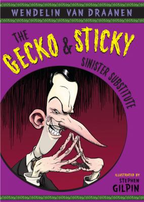 The Gecko & Sticky : sinister substitute