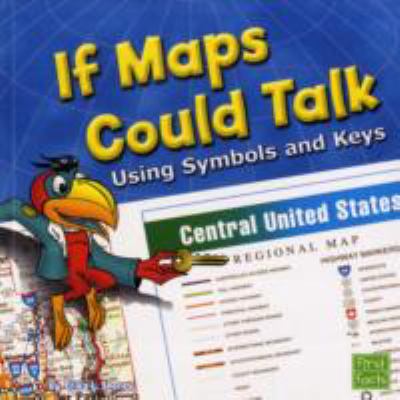 If maps could talk : using symbols and keys