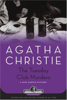The Tuesday Club murders : a Miss Marple mystery