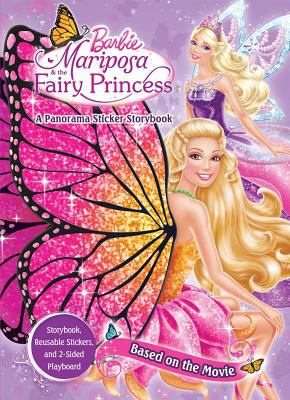 Barbie Mariposa & the fairy princess : a panorama sticker storybook