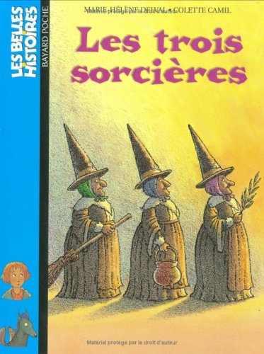 Les trois sorcières : une histoire