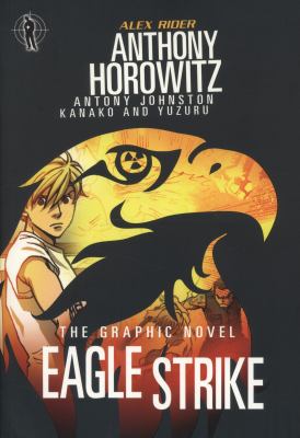 Eagle strike : the graphic novel