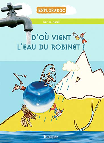 D'où vient l'eau du robinet?