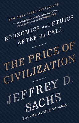 The price of civilization : economics and ethics after the fall