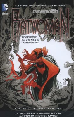 Batwoman. Volume 2, To drown the world /