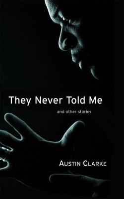 They never told me : and other stories