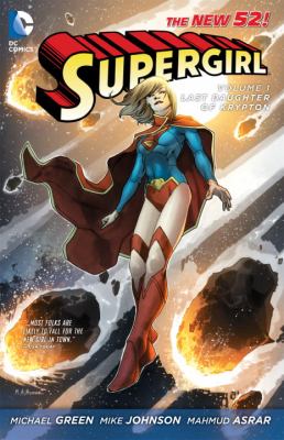 Supergirl volume 1 : the last daughter of Krypton