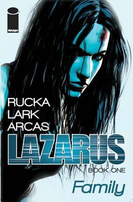 Lazarus. Book One, Family /