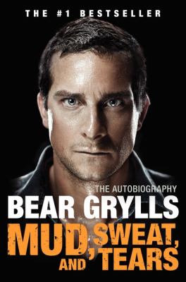 Mud, sweat, and tears : the autobiography