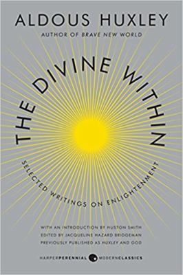 The Divine within : selected writings on enlightenment