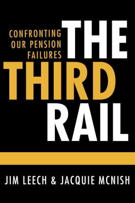 The third rail : saving Canada's pension system