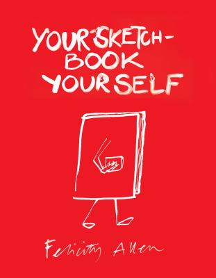 Your sketchbook your self