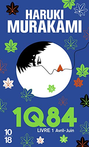 1Q84. Livre 1 [Avril-juin] /