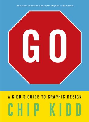 Go : a Kidd's guide to graphic design