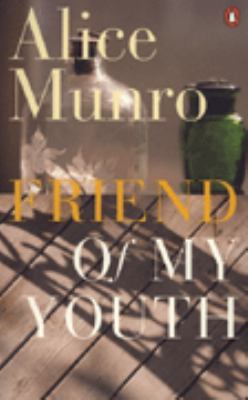 Friend of my youth : stories