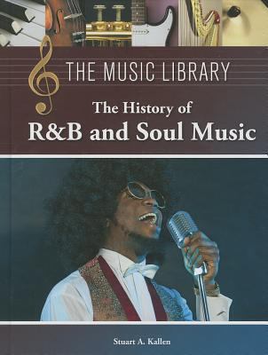 The history of R&B and soul music