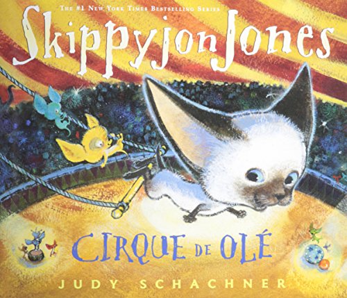 Skippyjon Jones Cirque de Olé