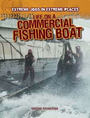 Life on a commercial fishing boat