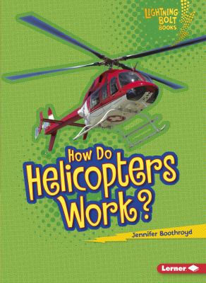 How do helicopters work?