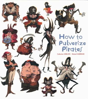 How to pulverize pirates