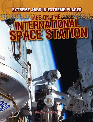 Life on the International Space Station