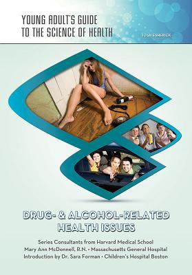 Drug- & alcohol related health issues